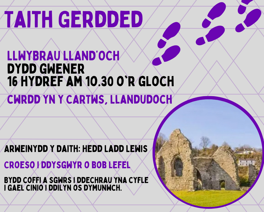 Taith Gerdded Llwybrau Lland’och